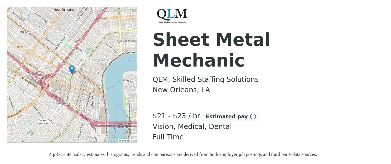QLM, Skilled Staffing Solutions job posting for a Sheet Metal Mechanic in New Orleans, LA with a salary of $22 to $24 Hourly and benefits including retirement, vision, dental, and medical with a map of New Orleans location.