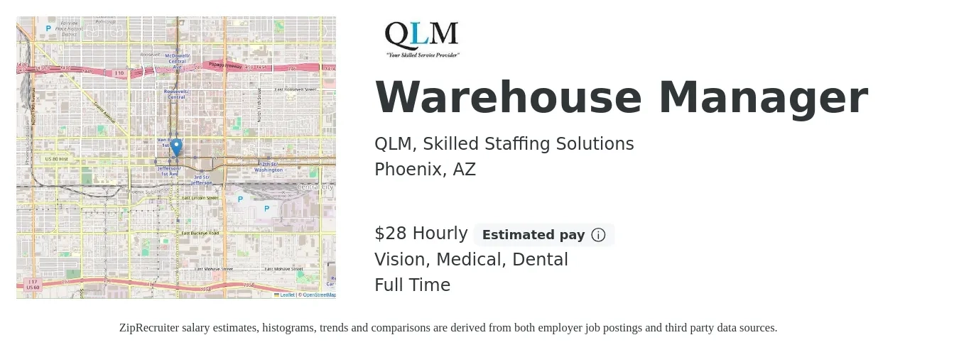 QLM, Skilled Staffing Solutions job posting for a Warehouse Manager in Phoenix, AZ with a salary of $30 Hourly and benefits including dental, medical, retirement, and vision with a map of Phoenix location.