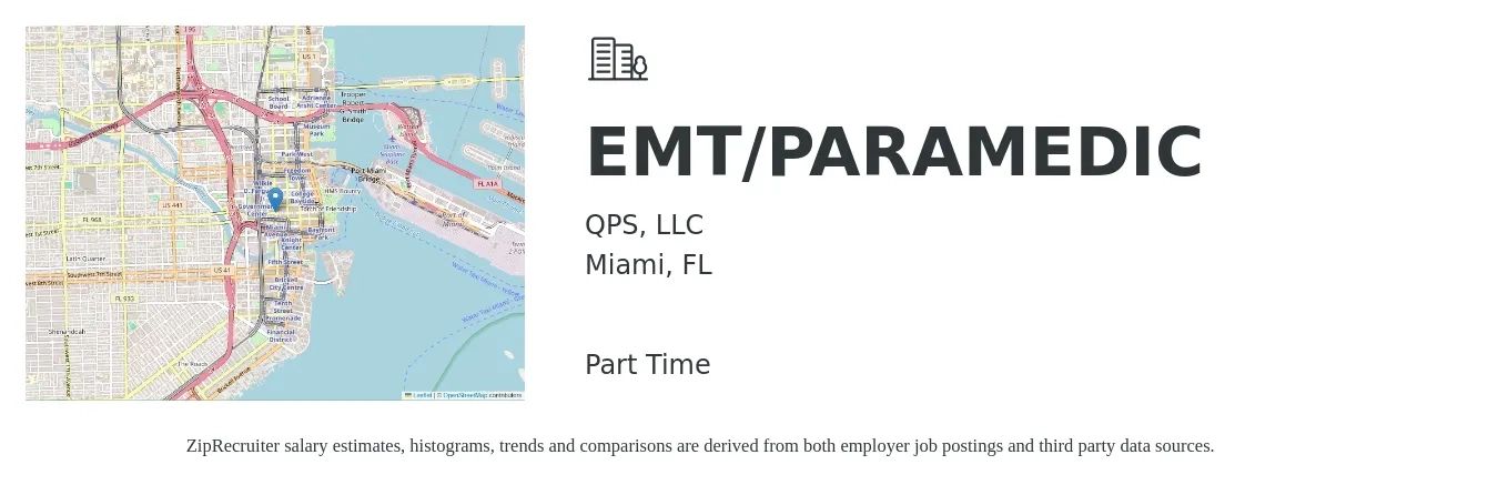 QPS, LLC job posting for a EMT/PARAMEDIC in Miami, FL with a salary of $21 to $29 Hourly with a map of Miami location.