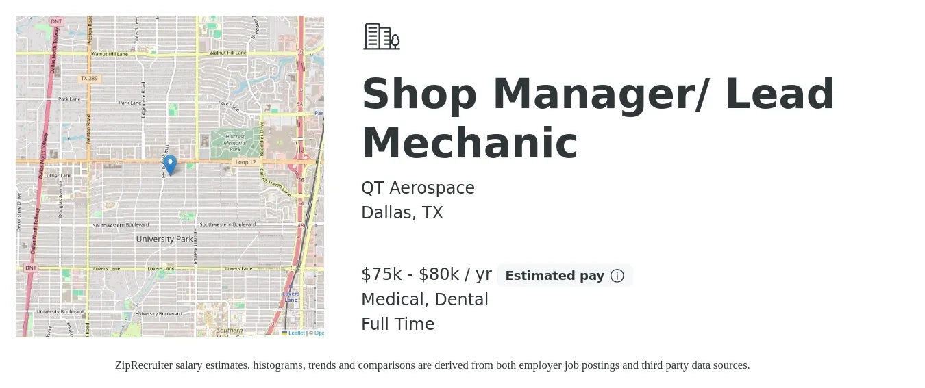 QT Aerospace job posting for a Shop Manager/ Lead Mechanic in Dallas, TX with a salary of $75,000 to $80,000 Yearly and benefits including dental, medical, pto, and retirement with a map of Dallas location.