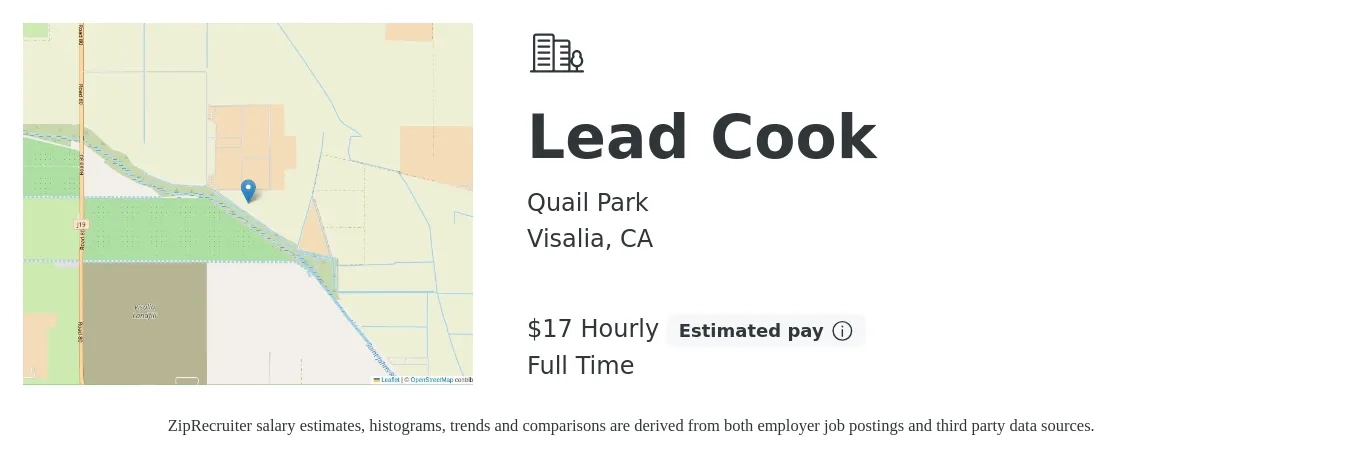 Quail Park job posting for a Lead Cook in Visalia, CA with a salary of $18 to $19 Hourly with a map of Visalia location.