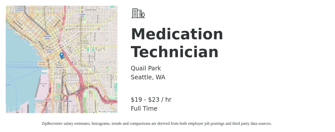 Quail Park job posting for a Medication Technician in Seattle, WA with a salary of $21 to $25 Hourly with a map of Seattle location.