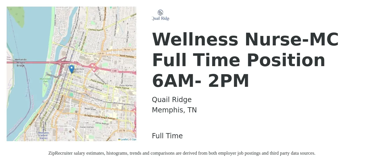 Quail Ridge job posting for a Wellness Nurse-MC Full Time Position 6AM- 2PM in Memphis, TN with a salary of $24 to $35 Hourly with a map of Memphis location.