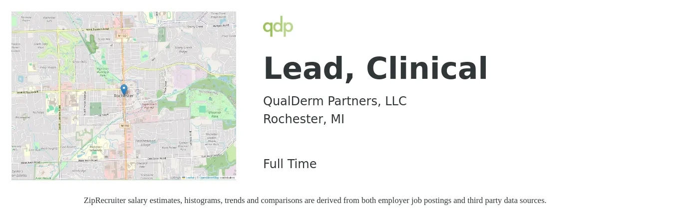QualDerm Partners, LLC job posting for a Lead, Clinical in Rochester, MI with a salary of $55,200 to $82,800 Yearly with a map of Rochester location.
