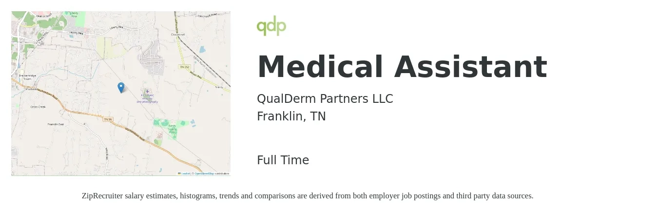 QualDerm Partners, LLC job posting for a Medical Assistant in Franklin, TN with a salary of $17 to $22 Hourly with a map of Franklin location.