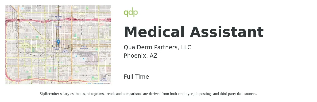 QualDerm Partners, LLC job posting for a Medical Assistant in Phoenix, AZ with a salary of $18 to $22 Hourly with a map of Phoenix location.