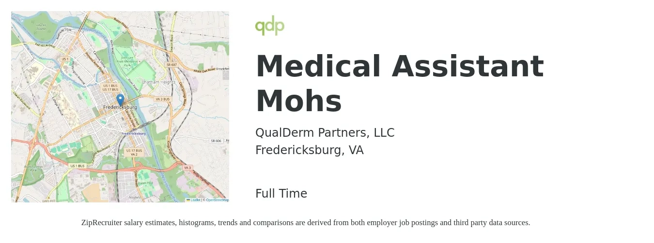 QualDerm Partners, LLC job posting for a Medical Assistant Mohs in Fredericksburg, VA with a salary of $18 to $22 Hourly with a map of Fredericksburg location.
