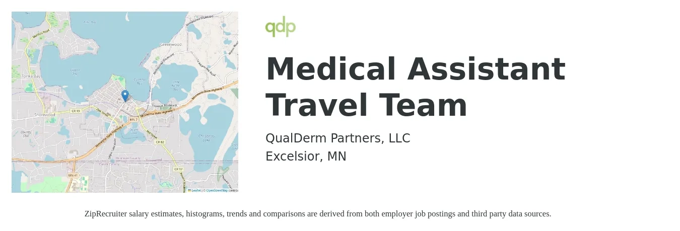 QualDerm Partners LLC job posting for a Medical Assistant Travel Team in Excelsior, MN with a salary of $20 to $26 Hourly with a map of Excelsior location.