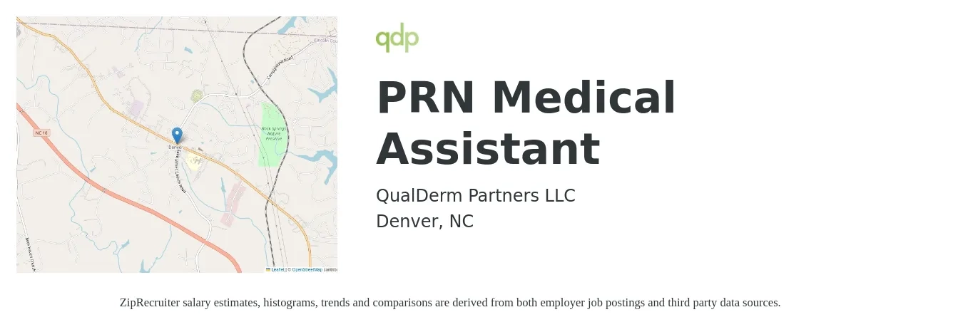 QualDerm Partners, LLC job posting for a PRN Medical Assistant in Denver, NC with a salary of $16 to $21 Hourly with a map of Denver location.