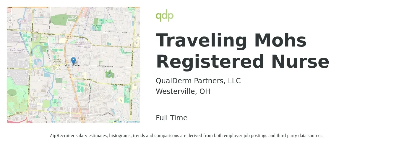 QualDerm Partners, LLC job posting for a Traveling Mohs Registered Nurse in Westerville, OH with a salary of $32 to $50 Hourly with a map of Westerville location.