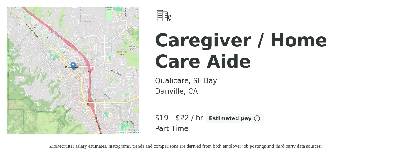 Qualicare, SF Bay job posting for a Caregiver / Home Care Aide in Danville, CA with a salary of $20 to $23 Hourly with a map of Danville location.