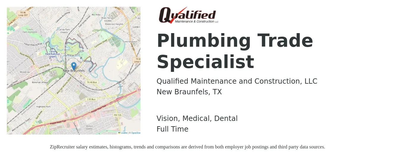 Qualified Maintenance and Construction, LLC job posting for a Plumbing Trade Specialist in New Braunfels, TX with a salary of $22 to $32 Hourly and benefits including retirement, vision, dental, life_insurance, medical, and pto with a map of New Braunfels location.