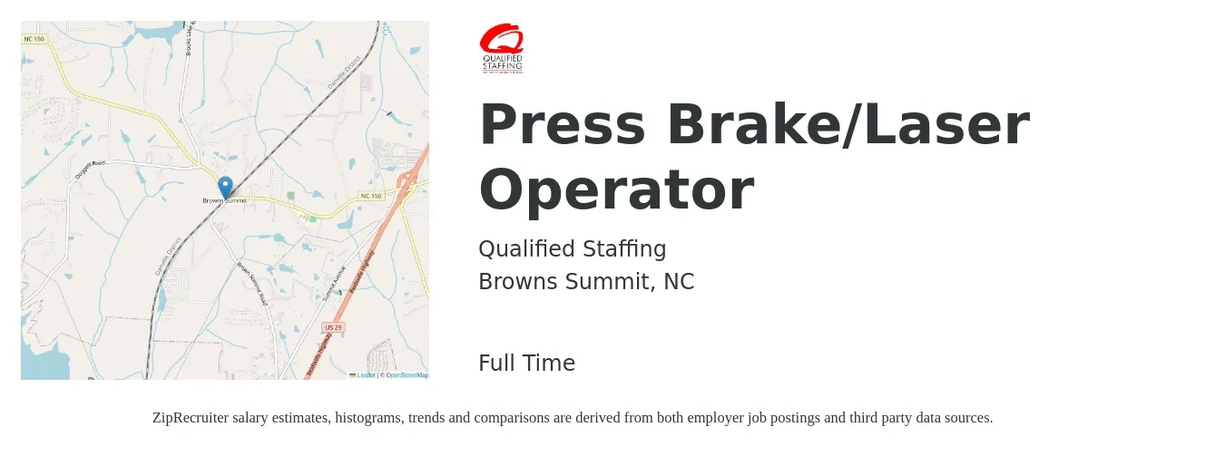 Qualified Staffing job posting for a Press Brake/Laser Operator in Browns Summit, NC with a salary of $16 to $22 Hourly with a map of Browns Summit location.