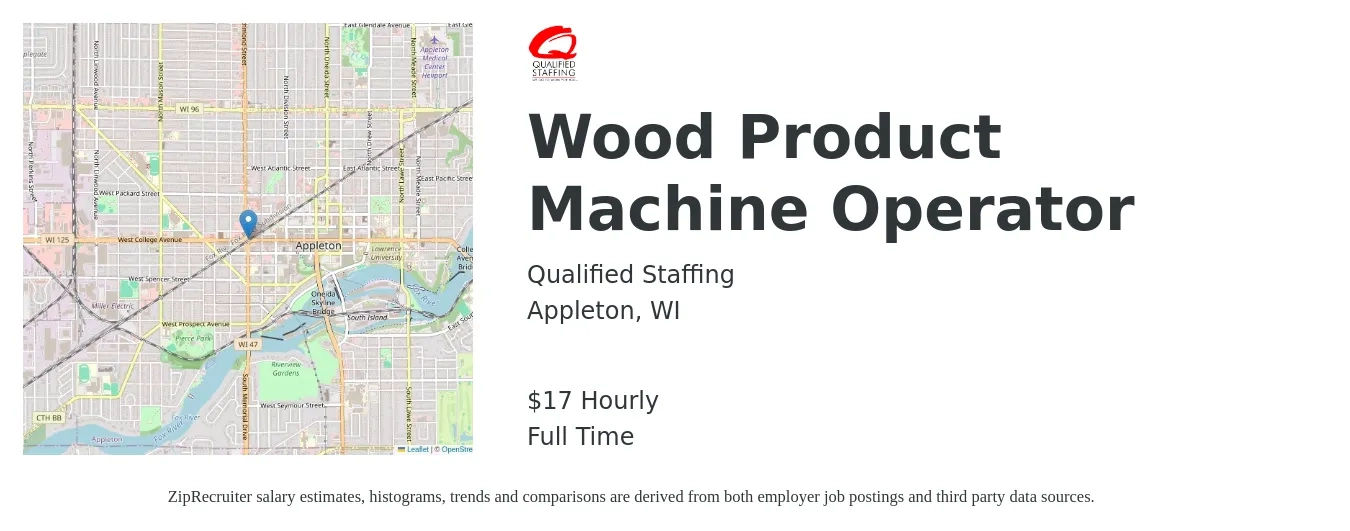 Qualified Staffing job posting for a Wood Product Machine Operator in Appleton, WI with a salary of $18 Hourly with a map of Appleton location.