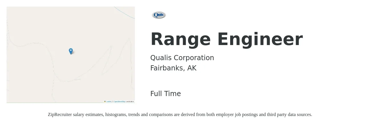 Qualis Corporation job posting for a Range Engineer in Fairbanks, AK with a salary of $53,300 to $76,400 Yearly with a map of Fairbanks location.