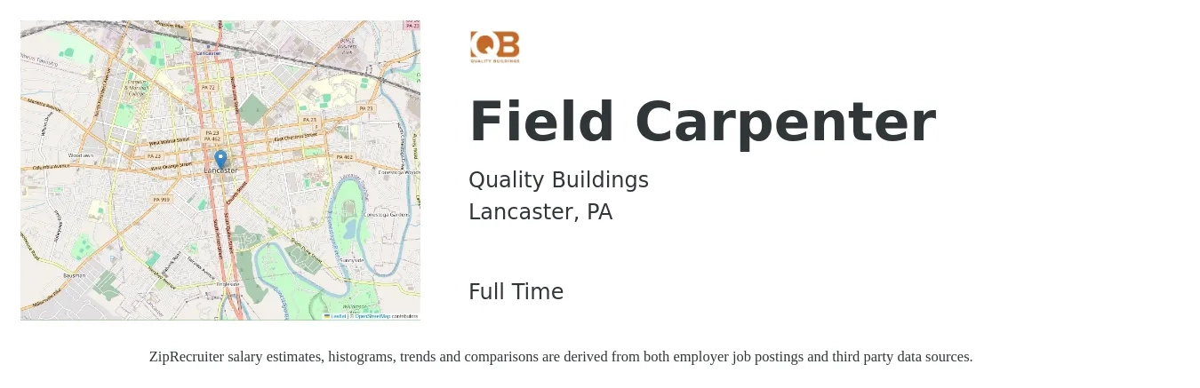 Quality Buildings job posting for a Field Carpenter in Lancaster, PA with a salary of $23 to $27 Hourly with a map of Lancaster location.