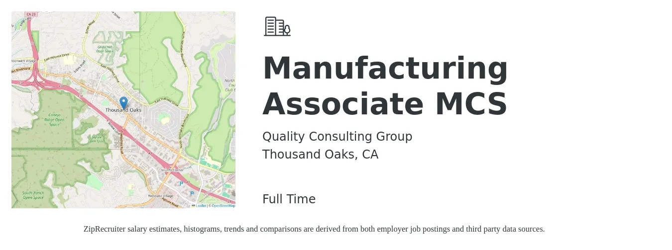 Quality Consulting Group job posting for a Manufacturing Associate MCS in Thousand Oaks, CA with a salary of $28 to $30 Hourly with a map of Thousand Oaks location.