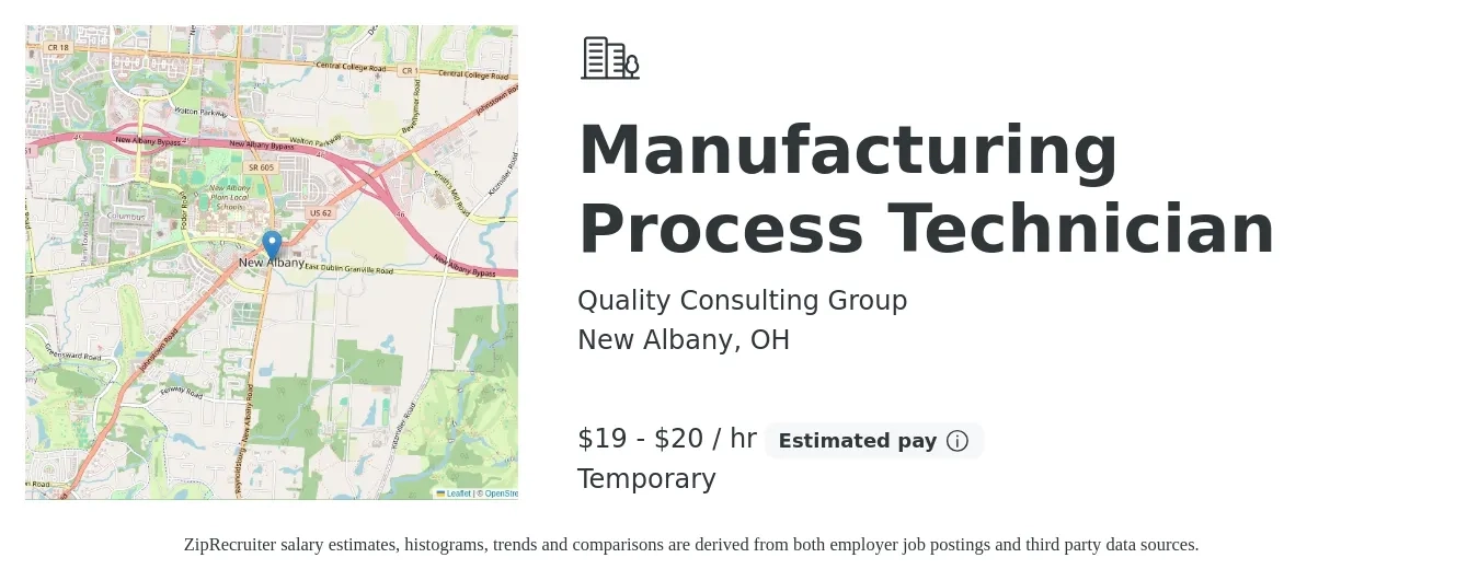 Quality Consulting Group job posting for a Manufacturing Process Technician in New Albany, OH with a salary of $20 to $21 Hourly with a map of New Albany location.