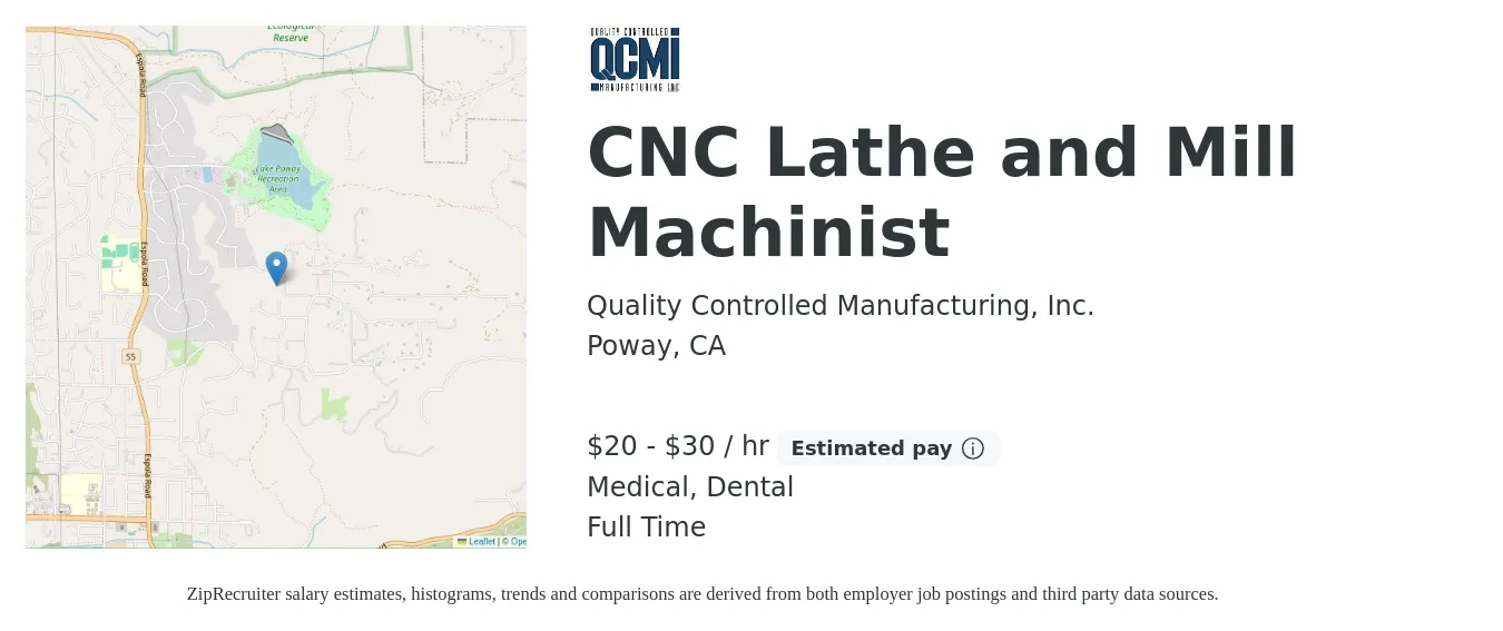 Quality Controlled Manufacturing, Inc. job posting for a CNC Lathe and Mill Machinist in Poway, CA with a salary of $21 to $32 Hourly and benefits including retirement, dental, life_insurance, and medical with a map of Poway location.