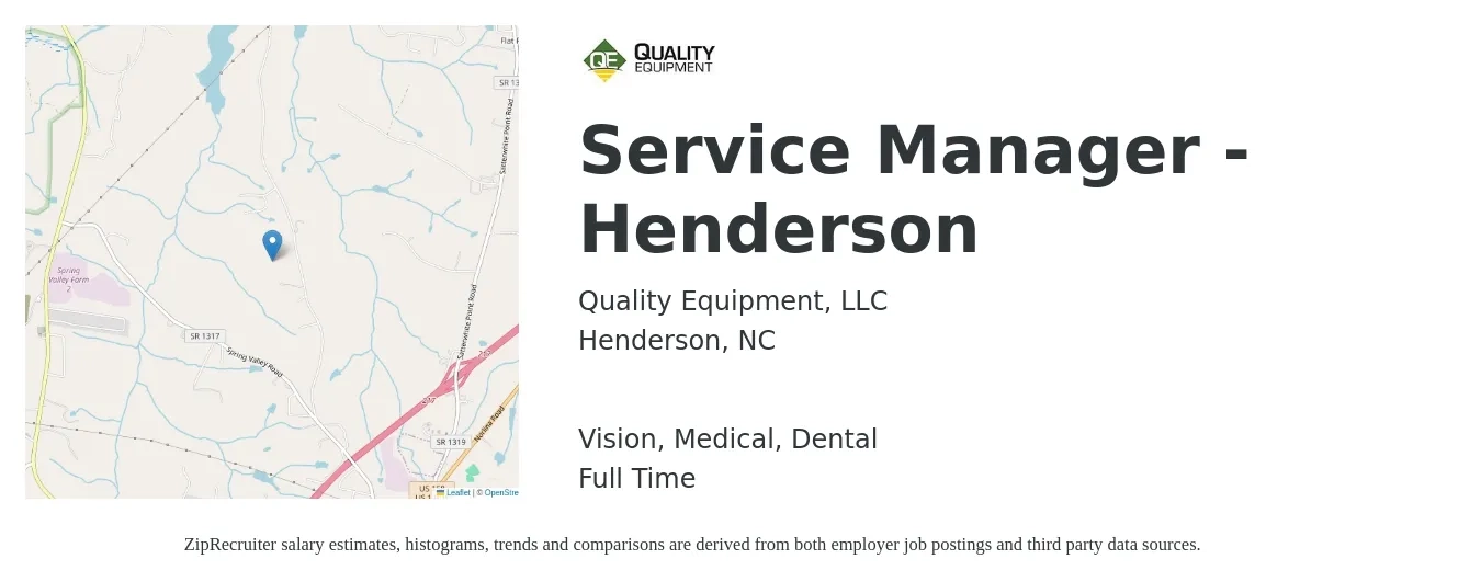 Quality Equipment, LLC job posting for a Service Manager - Henderson in Henderson, NC with a salary of $48,700 to $75,400 Yearly and benefits including medical, retirement, vision, dental, and life_insurance with a map of Henderson location.