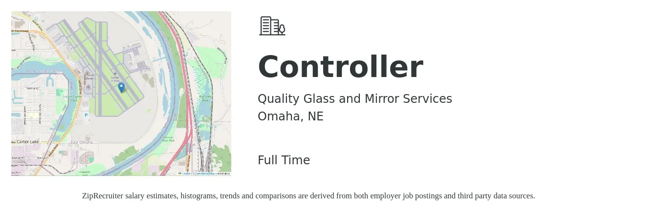 Quality Glass and Mirror Services job posting for a Controller in Omaha, NE with a salary of $92,800 to $132,500 Yearly with a map of Omaha location.