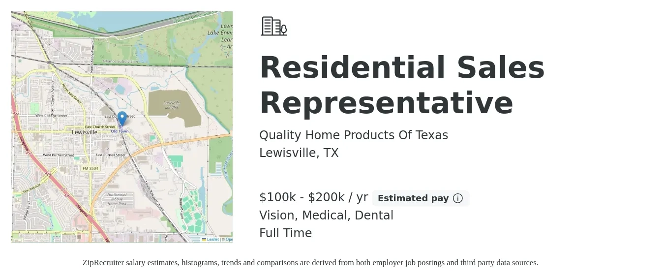 Quality Home Products Of Texas job posting for a Residential Sales Representative in Lewisville, TX with a salary of $100,000 to $200,000 Yearly (plus commission) and benefits including dental, life_insurance, medical, retirement, and vision with a map of Lewisville location.