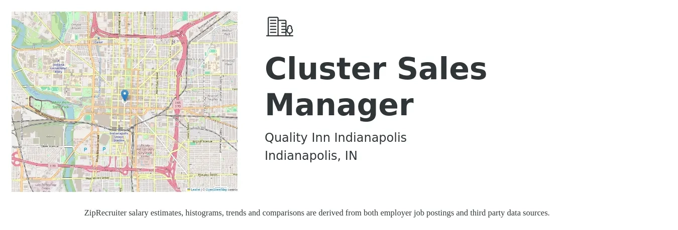 Quality Inn Indianapolis job posting for a Cluster Sales Manager in Indianapolis, IN with a salary of $43,000 to $92,200 Yearly with a map of Indianapolis location.