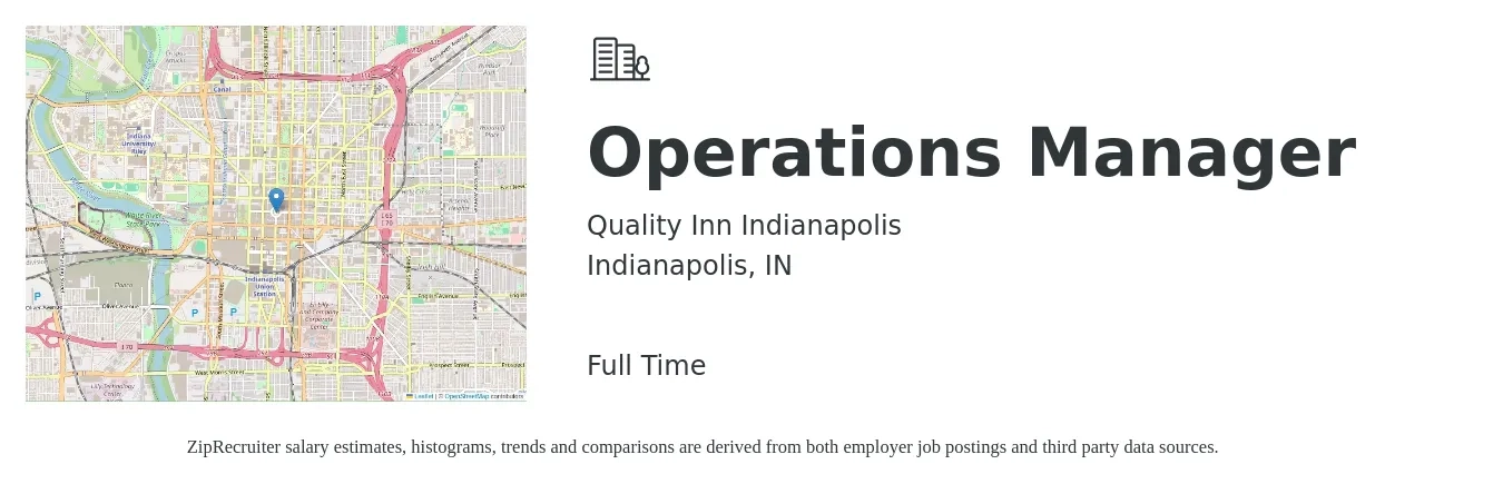 Quality Inn Indianapolis job posting for a Operations Manager in Indianapolis, IN with a salary of $39,200 to $74,100 Yearly with a map of Indianapolis location.