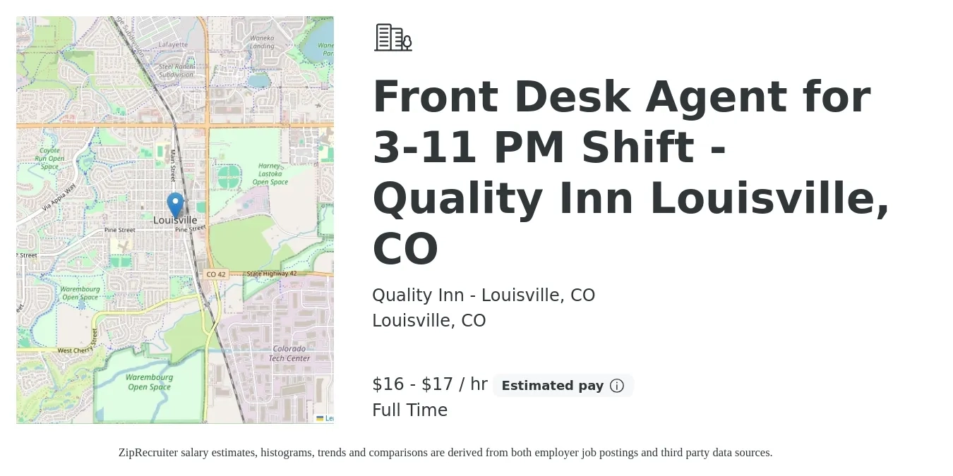 Quality Inn - Louisville, CO job posting for a Front Desk Agent for 3-11 PM Shift - Quality Inn Louisville, CO in Louisville, CO with a salary of $17 to $18 Hourly with a map of Louisville location.