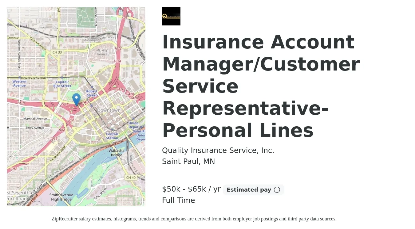Quality Insurance Service, Inc. job posting for a Insurance Account Manager/Customer Service Representative- Personal Lines in Saint Paul, MN with a salary of $50,000 to $65,000 Yearly with a map of Saint Paul location.