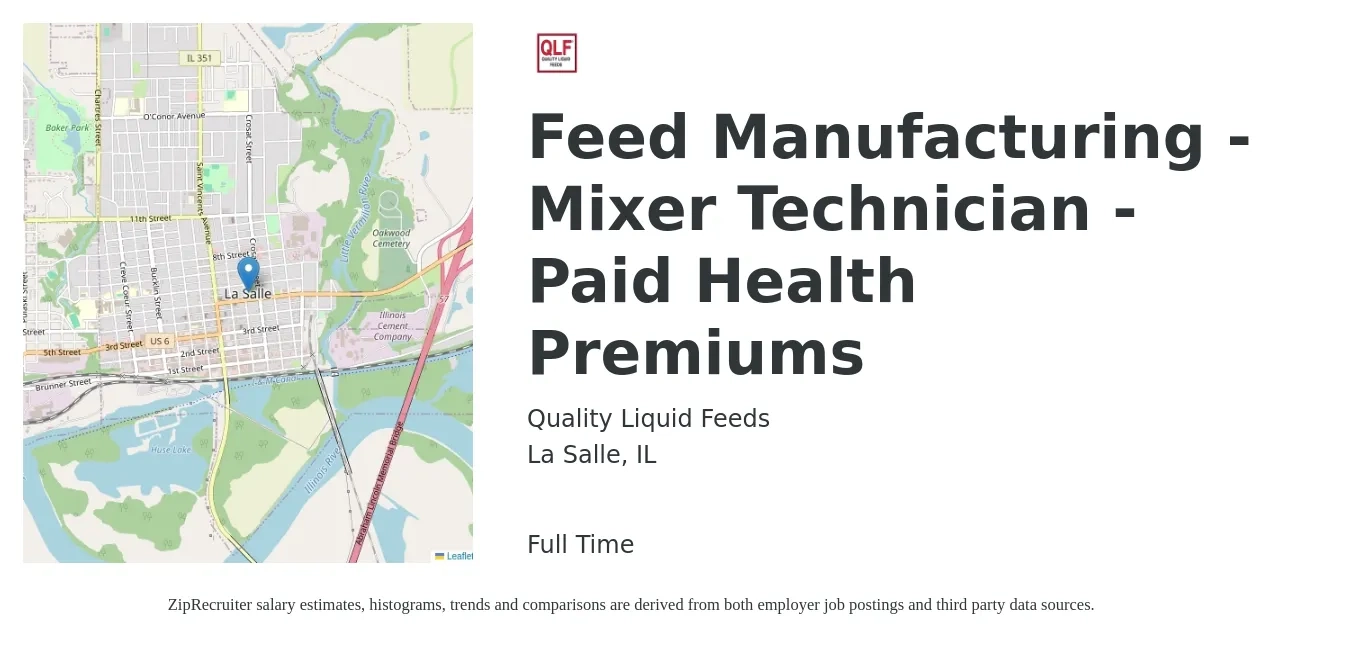 Quality Liquid Feeds job posting for a Feed Manufacturing - Mixer Technician - Paid Health Premiums in La Salle, IL with a salary of $20 Hourly with a map of La Salle location.