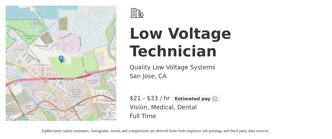 Quality Low Voltage Systems job posting for a Low Voltage Technician in San Jose, CA with a salary of $22 to $35 Hourly and benefits including pto, retirement, vision, dental, and medical with a map of San Jose location.