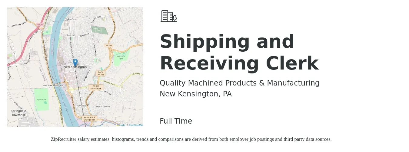Quality Machined Products & Manufacturing job posting for a Shipping and Receiving Clerk in New Kensington, PA with a salary of $16 to $18 Hourly with a map of New Kensington location.