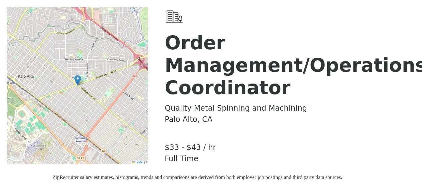 Quality Metal Spinning and Machining job posting for a Order Management/Operations Coordinator in Palo Alto, CA with a salary of $35 to $45 Hourly with a map of Palo Alto location.