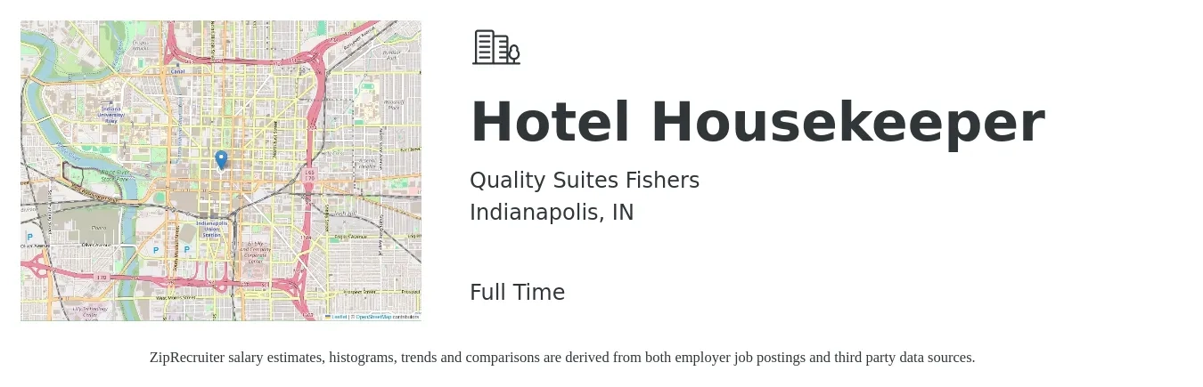 Quality Suites Fishers job posting for a Hotel Housekeeper in Indianapolis, IN with a salary of $13 to $17 Hourly with a map of Indianapolis location.