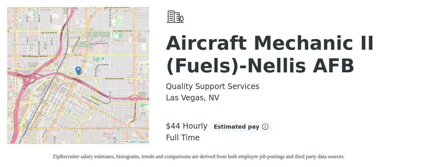 Quality Support Services job posting for a Aircraft Mechanic II (Fuels)-Nellis AFB in Las Vegas, NV with a salary of $47 Hourly with a map of Las Vegas location.