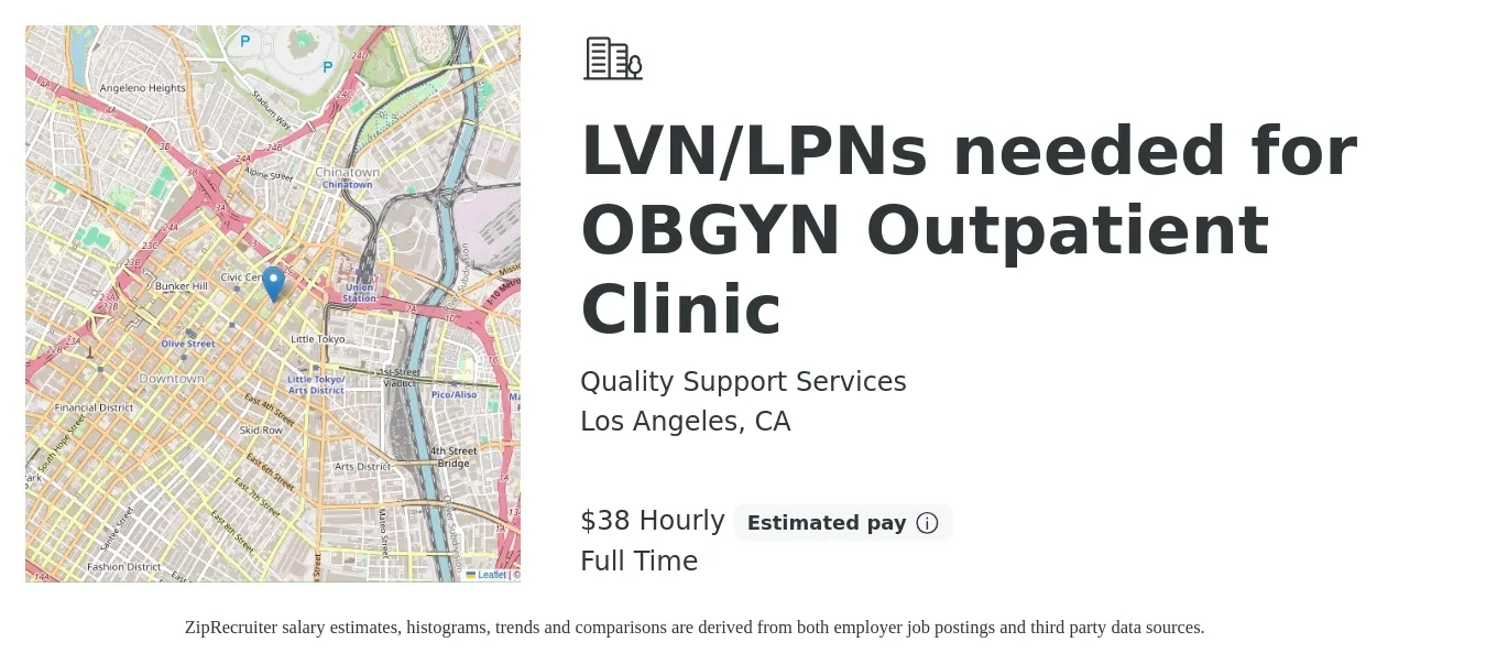 Quality Support Services job posting for a LVN/LPNs needed for OBGYN Outpatient Clinic in Los Angeles, CA with a salary of $40 Hourly with a map of Los Angeles location.