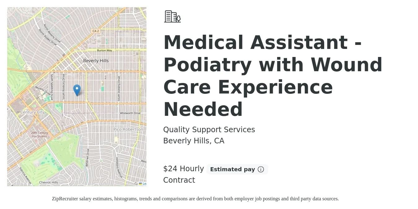 Quality Support Services job posting for a Medical Assistant - Podiatry with Wound Care Experience Needed in Beverly Hills, CA with a salary of $25 Hourly with a map of Beverly Hills location.