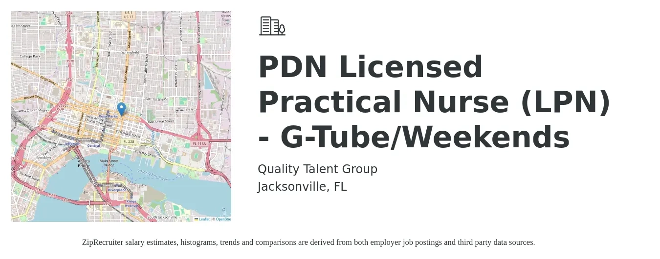 Quality Talent Group job posting for a PDN Licensed Practical Nurse (LPN) - G-Tube/Weekends in Jacksonville, FL with a salary of $24 to $32 Hourly with a map of Jacksonville location.
