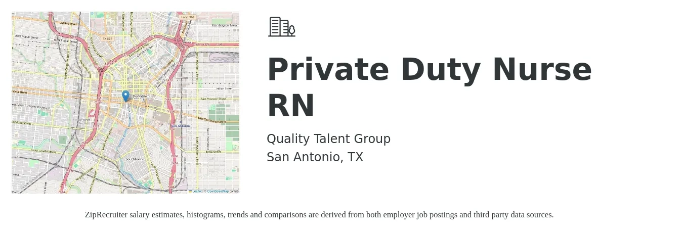 Quality Talent Group job posting for a Private Duty Nurse RN in San Antonio, TX with a salary of $25 to $32 Hourly with a map of San Antonio location.