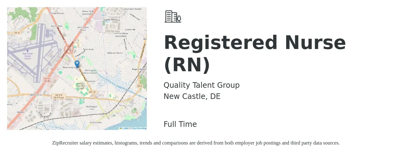 Quality Talent Group job posting for a Registered Nurse (RN) in New Castle, DE with a salary of $32 to $50 Hourly with a map of New Castle location.