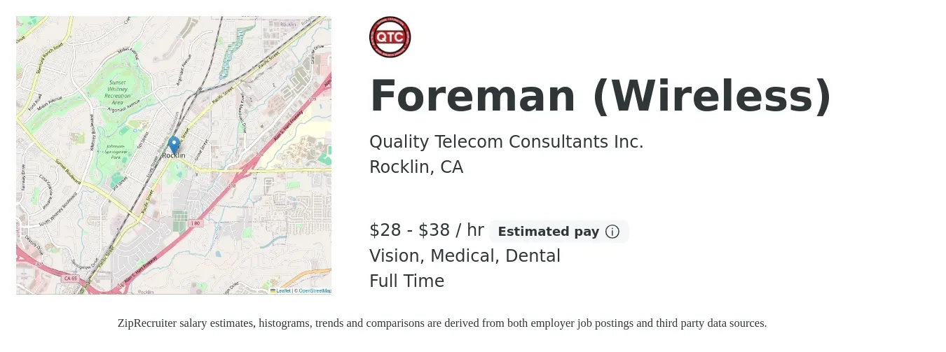 Quality Telecom Consultants Inc. job posting for a Foreman (Wireless) in Rocklin, CA with a salary of $30 to $40 Hourly and benefits including retirement, vision, dental, life_insurance, and medical with a map of Rocklin location.
