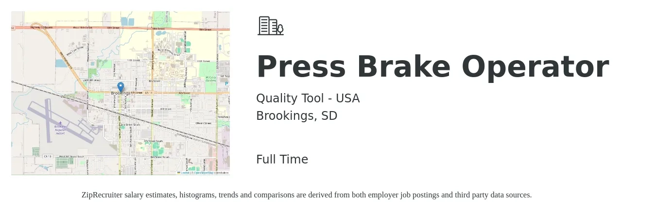 Quality Tool - USA job posting for a Press Brake Operator in Brookings, SD with a salary of $21 to $24 Hourly with a map of Brookings location.