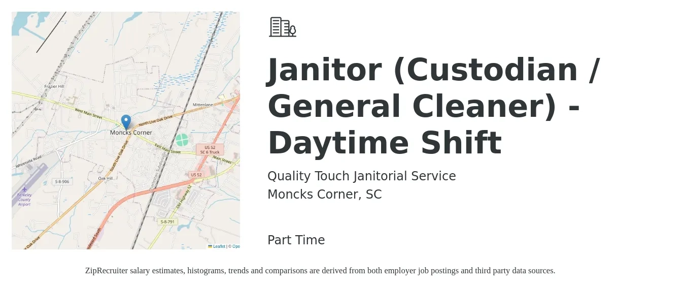 Quality Touch Janitorial Service job posting for a Janitor (Custodian / General Cleaner) - Daytime Shift in Moncks Corner, SC with a salary of $12 to $16 Hourly with a map of Moncks Corner location.