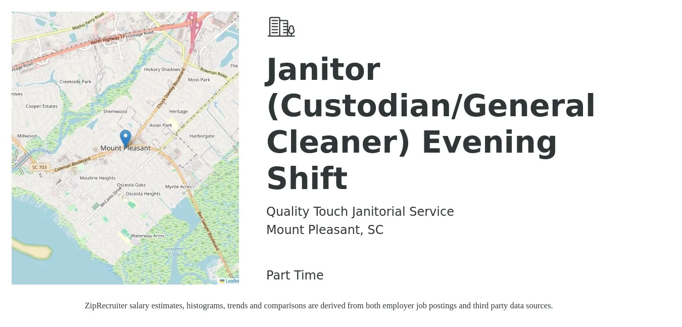 Quality Touch Janitorial Service job posting for a Janitor (Custodian/General Cleaner) Evening Shift in Mount Pleasant, SC with a salary of $12 to $16 Hourly with a map of Mount Pleasant location.