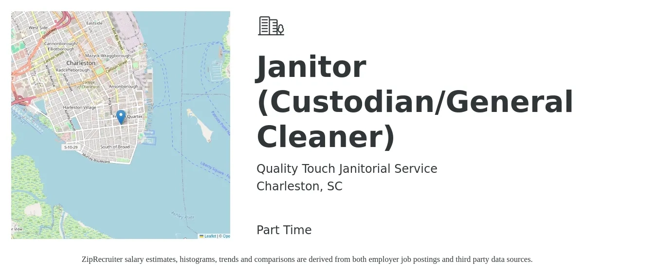 Quality Touch Janitorial Service job posting for a Janitor (Custodian/General Cleaner) in Charleston, SC with a salary of $14 to $18 Hourly with a map of Charleston location.