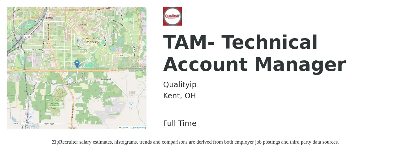 Qualityip job posting for a TAM- Technical Account Manager in Kent, OH with a salary of $56,500 to $91,700 Yearly with a map of Kent location.