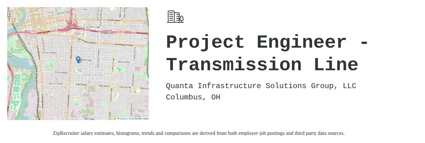 Quanta Infrastructure Solutions Group, LLC job posting for a Project Engineer - Transmission Line in Columbus, OH with a salary of $87,800 to $144,200 Annually and benefits including Medical, PTO, and Retirement with a map of Columbus location.