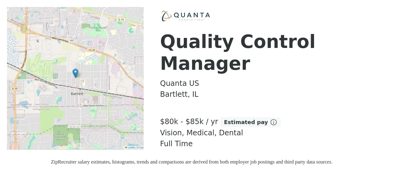 Quanta US job posting for a Quality Control Manager in Bartlett, IL with a salary of $80,000 to $85,000 Yearly and benefits including pto, retirement, vision, dental, and medical with a map of Bartlett location.