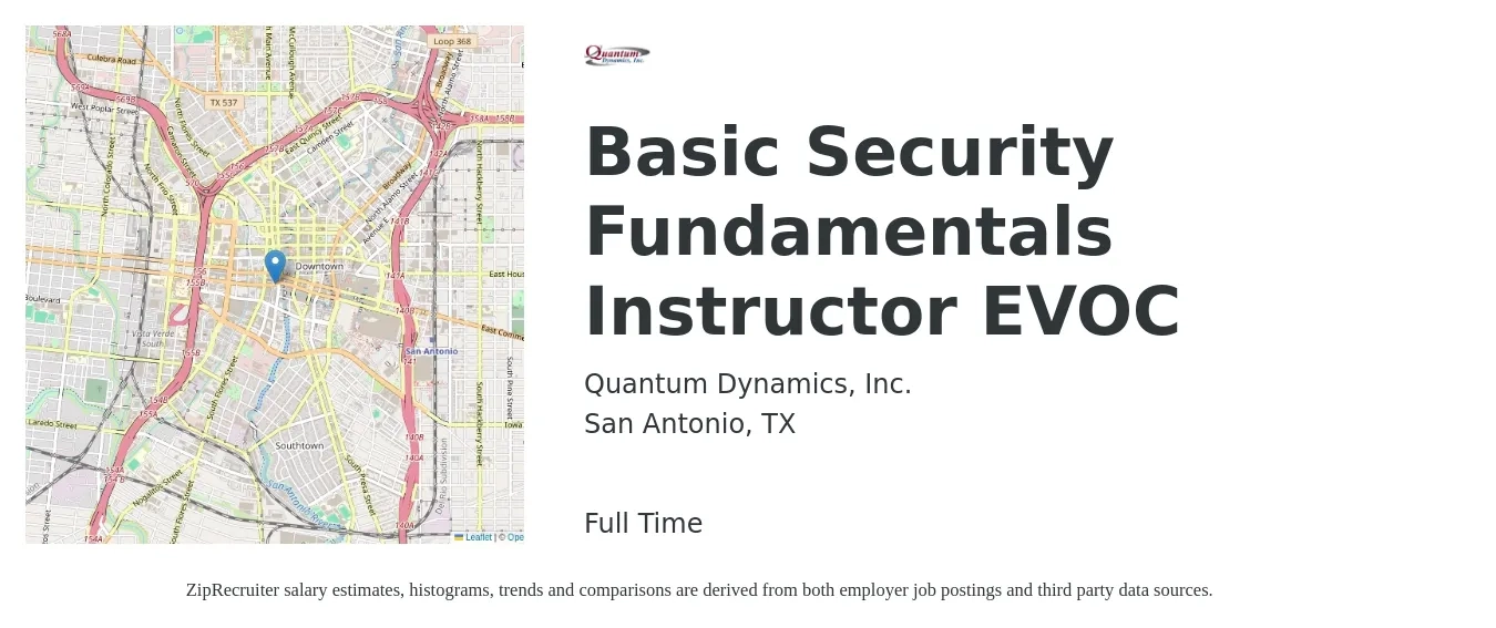 Quantum Dynamics, Inc. job posting for a Basic Security Fundamentals Instructor EVOC in San Antonio, TX with a salary of $16 to $20 Hourly with a map of San Antonio location.